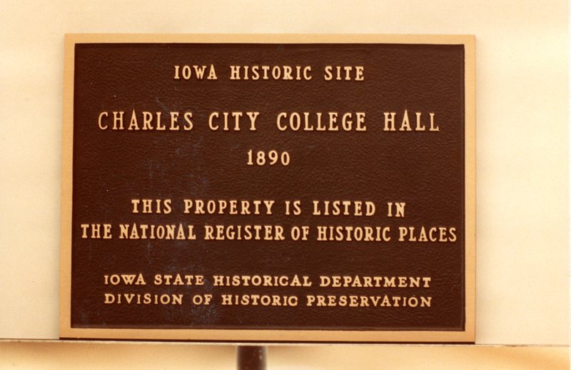 Historic Place Plaque for Charles City College Hall
