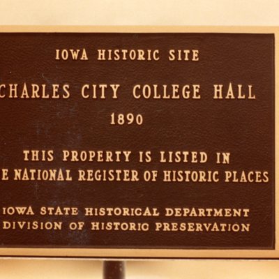 Historic Place Plaque for Charles City College Hall